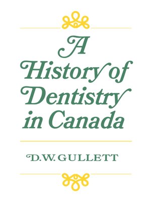cover image of A History of Dentistry in Canada